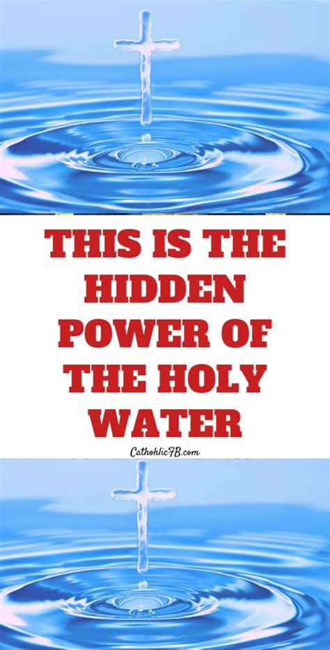 The Hidden Power of Holy Water: A Catholic Perspective .